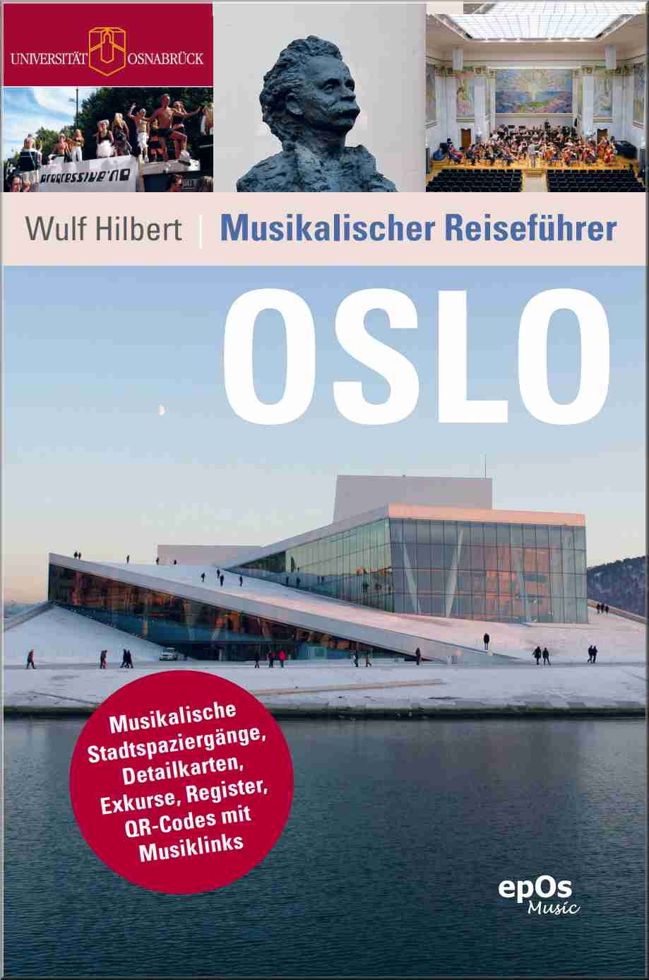 Wulf Hilbert, Musikalischer Reiseführer - Oslo