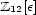 Z12[e] 