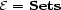 E = Sets 