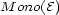 M ono(E) 