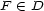 F (- D 