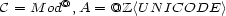  @ C = M od ,A = @Z <UN ICODE > 
