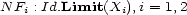 N Fi : Id.Limit(Xi),i = 1,2 