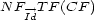 N F---> TF(CF ) Id 