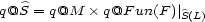 q@S = q@M � q@F un(F )| S(L) 