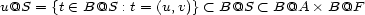 u@S = {t (- B@S : t = (u,v)} < B@S < B@A � B@F 