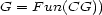 G = F un(CG)) 