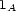 1A 
