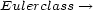 Eulerclass --> 