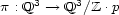  3 3 p : Q -- > Q /Z .p 