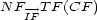N F--->TF (CF ) IF 