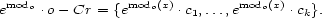 modo modo(x) modo(x) e .o- Cr = {e .c1,...,e .ck}. 