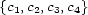 {c ,c,c ,c} 1 2 3 4 