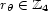 rh (- Z4 