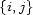 {i,j} 