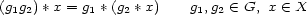 (g1g2)*x = g1 * (g2 * x) g1,g2 (- G, x (- X 