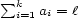  sum k ai = l i=1 