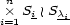 n � Si-|Sci i=1 