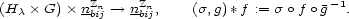  Zn Zn - 1 (Hc � G)� nbij-- > nbij, (s,g)*f := s o f o g . 