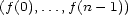 (f(0),...,f(n- 1)) 
