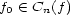 f0 (- Cn(f ) 