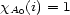x (i) = 1 A0 