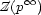 /Z(p oo ) 