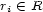 r (- R i 