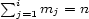  sum ij=1mj = n 