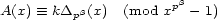  b A(x) =_ kDpb(x) (mod xp - 1) 