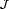 J 