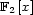 F2[x] 