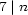 7 |n 