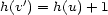 h(v') = h(u)+ 1 