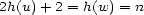 2h(u) +2 = h(w) = n 