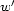w' 