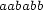 aababb 