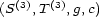  (3) (3) (S ,T ,g,c) 