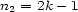 n = 2k - 1 2 