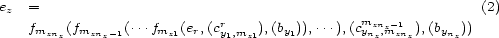 ez = mzn-1 (2) fmznz(fmznz-1(...fmz1(er,(cry1,mz1),(by1)),...),(cynzz,mznz),(bynz)) 