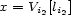 x = Vi2[li2] 