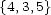 {4,3,5} 