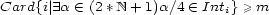 Card{i| E a (- (2* N+ 1)a/4 (- Inti}>= m 