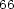 66 