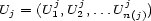  j j j Uj = (U1,U2,...U n(j)) 
