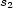 s2 