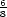 6 8 