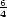 6 4 