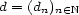 d = (d ) n n (- N 