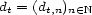 dt = (dt,n)n (- N 